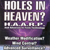 Holes in Heaven